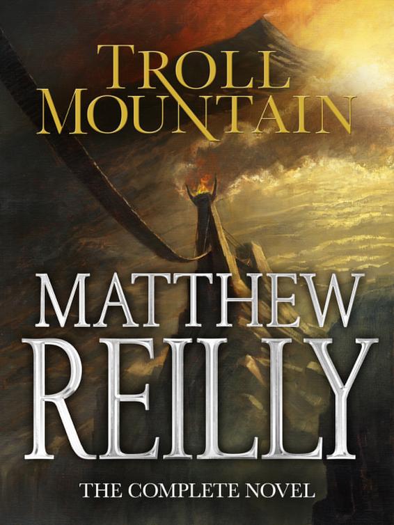 Reilly Matthew - About Troll Mountain: The Complete Novel скачать бесплатно