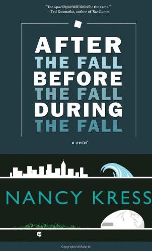 Kress Nancy - After the Fall, Before the Fall, During the Fall скачать бесплатно