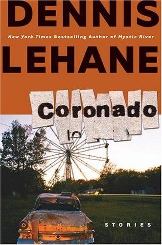Lehane Dennis - Coronado скачать бесплатно
