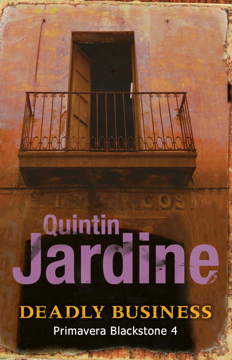 Jardine Quintin - Deadly Business скачать бесплатно