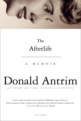 Donald Antrim, - The Afterlife: A Memoir скачать бесплатно