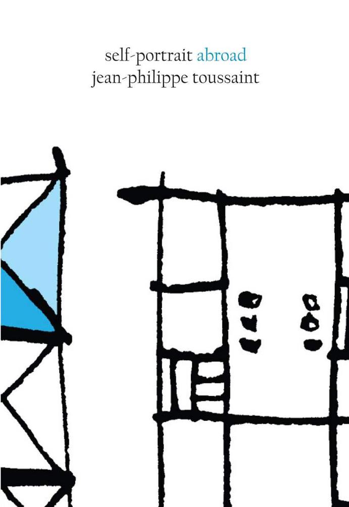 Toussaint Jean-Philippe - Self-Portrait Abroad скачать бесплатно