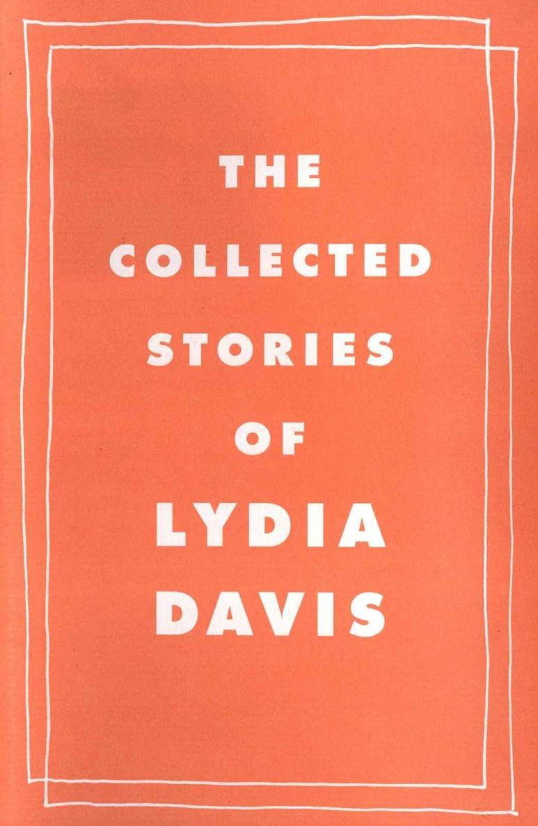 Davis Lydia - The Collected Stories of Lydia Davis скачать бесплатно
