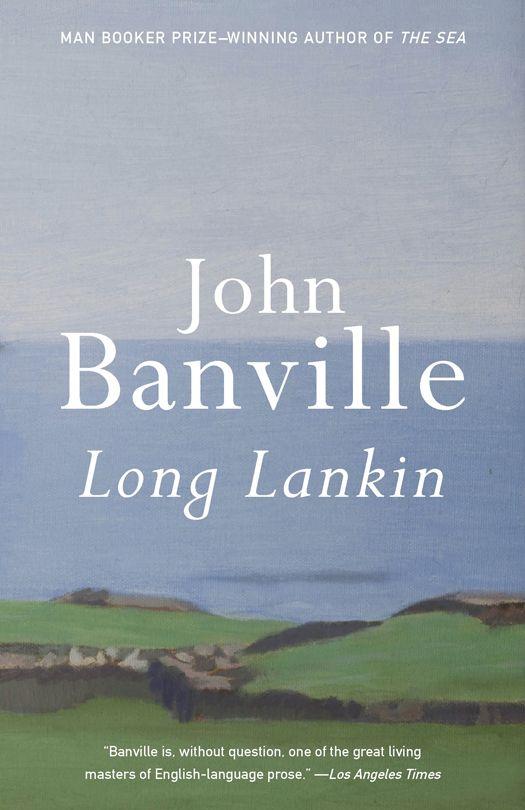 Banville John - Long Lankin: Stories скачать бесплатно