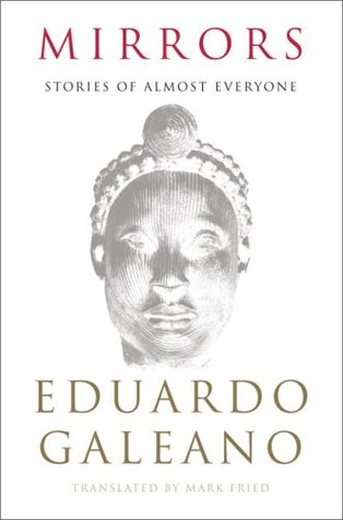 Галеано Эдуардо - Mirrors: Stories of Almost Everyone  скачать бесплатно