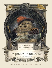Doescher Ian - William Shakespeares The Jedi Doth Return скачать бесплатно