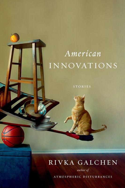 Galchen Rivka - American Innovations: Stories скачать бесплатно