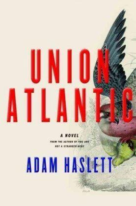 Haslett Adam - Union Atlantic скачать бесплатно