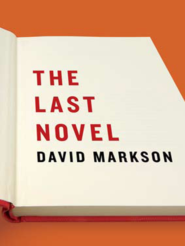 Markson David - The Last Novel скачать бесплатно