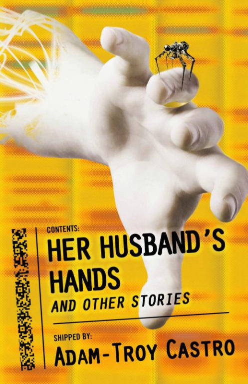 Castro Adam-Troy - Her Husbands Hands and Other Stories скачать бесплатно