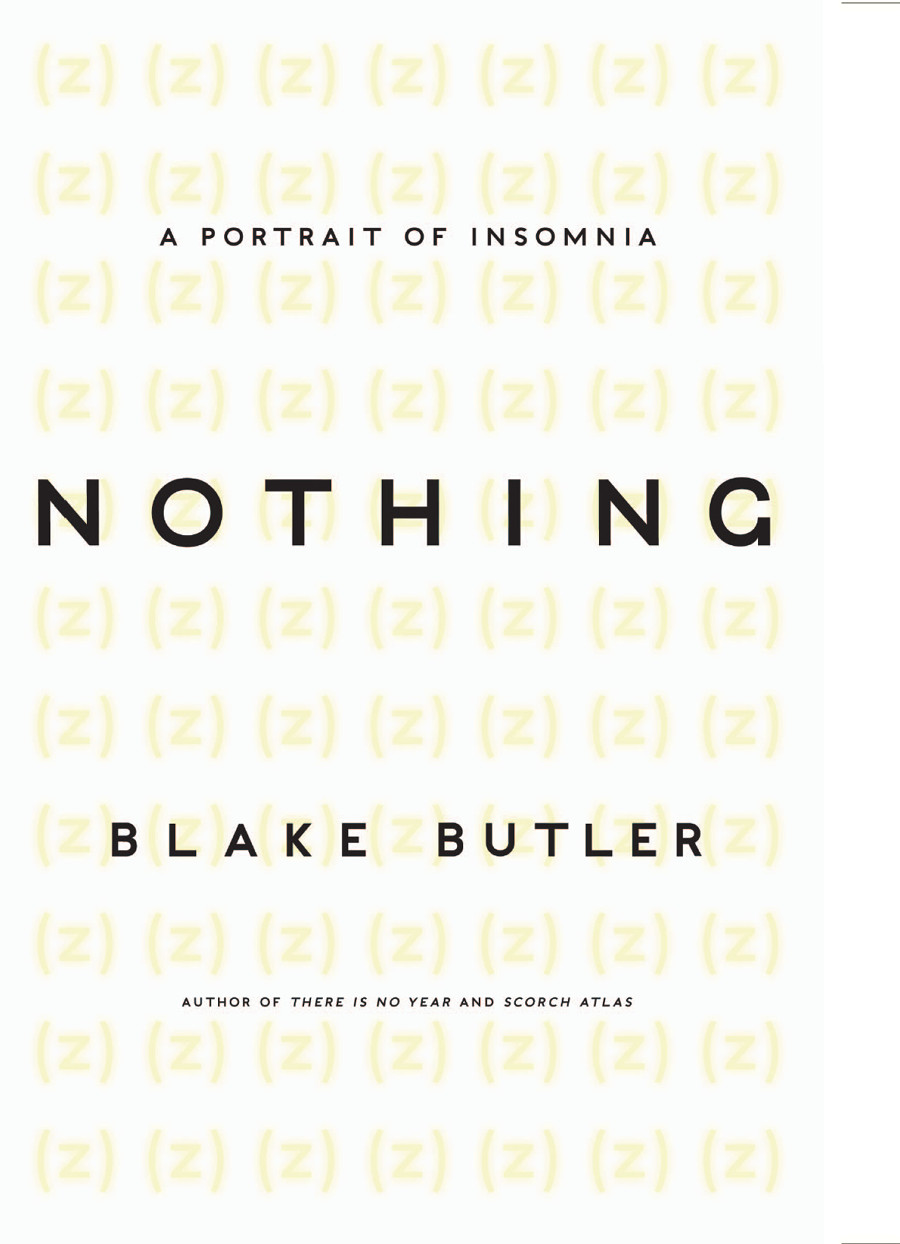 Butler Blake - Nothing: A Portrait of Insomnia скачать бесплатно