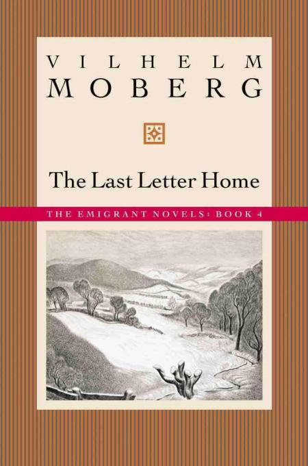 Moberg Vilhelm - The Last Letter Home скачать бесплатно