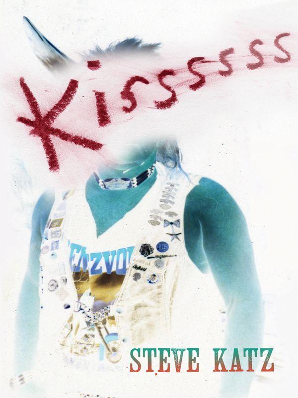 Katz Steve - Kissssss: A Miscellany скачать бесплатно