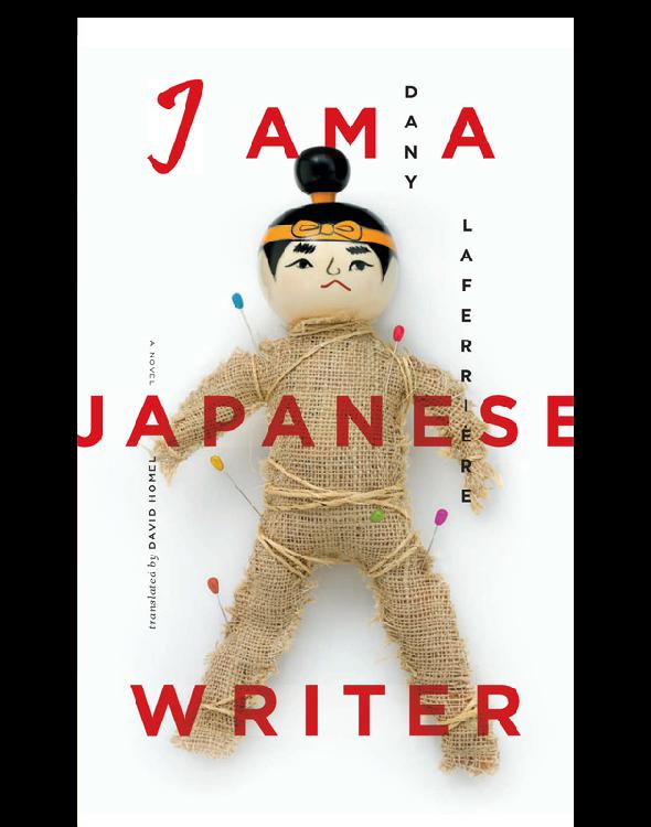 Laferriere Dany - I Am a Japanese Writer скачать бесплатно