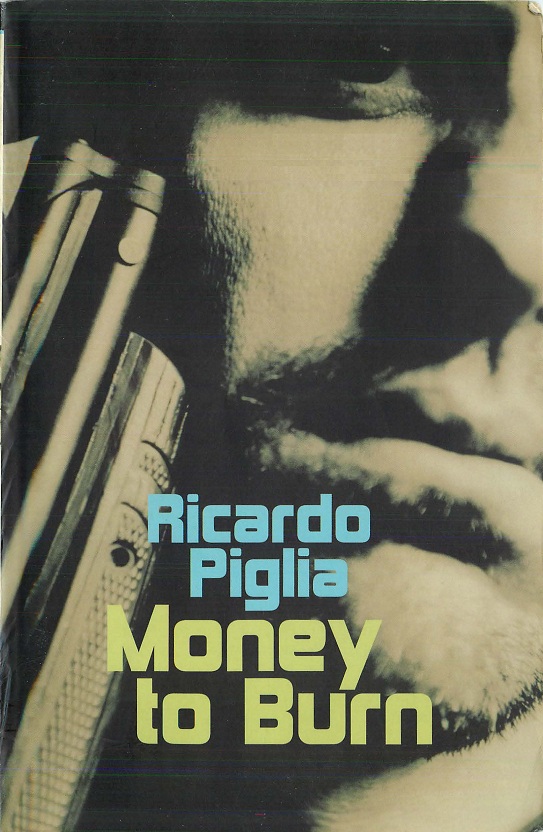 Piglia Ricardo - Money to Burn скачать бесплатно