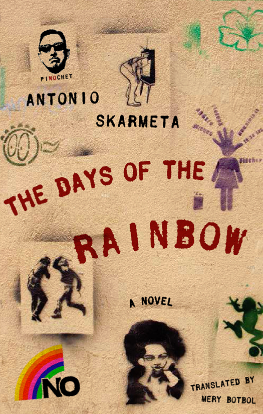 Skarmeta Antonio - The Days of the Rainbow скачать бесплатно