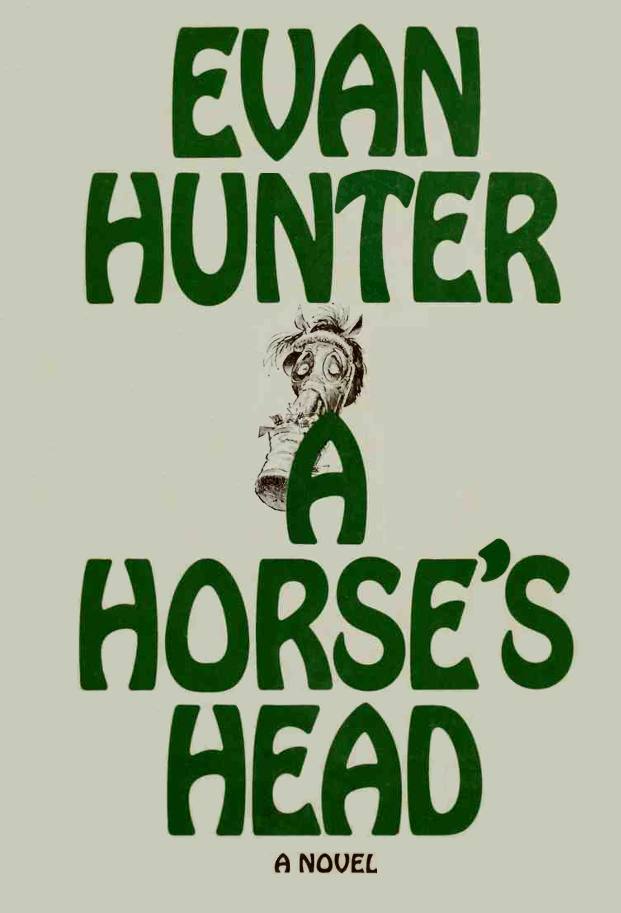 Hunter Evan - A Horse’s Head скачать бесплатно