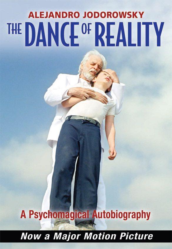 Jodorowsky Alejandro - The Dance of Reality: A Psychomagical Autobiography скачать бесплатно