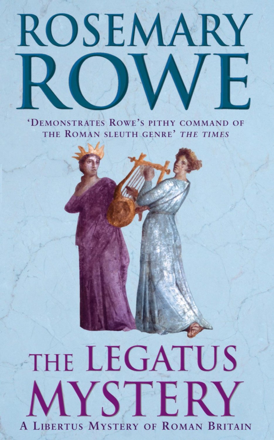 Rowe Rosemary - The Legatus Mystery скачать бесплатно