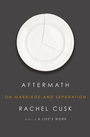 Cusk Rachel - Aftermath: On Marriage and Separation скачать бесплатно