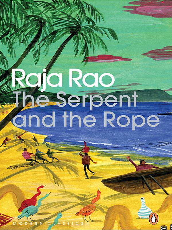 Raja Rao - The Serpent and the Rope скачать бесплатно