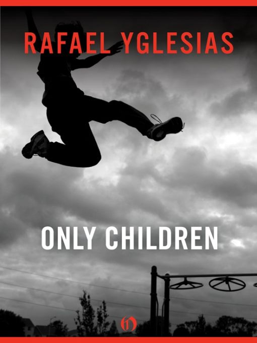 Yglesias Rafael - Only Children скачать бесплатно
