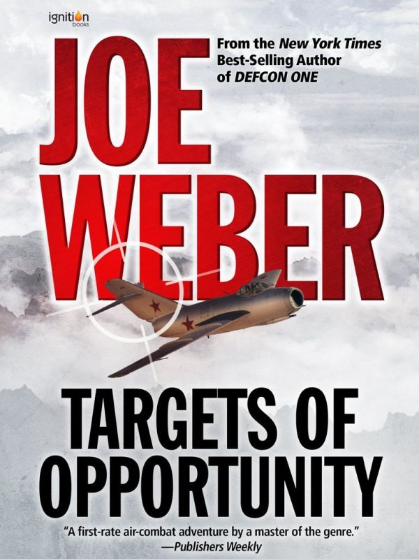 Weber Joe - Targets of Opportunity скачать бесплатно