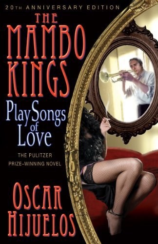 Hijuelos Oscar - The Mambo Kings Play Songs of Love скачать бесплатно