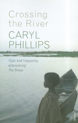 Phillips Caryl - Crossing the River скачать бесплатно