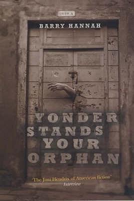 Hannah Barry - Yonder Stands Your Orphan скачать бесплатно