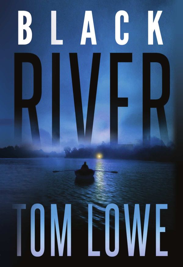 Lowe Tom - Black River скачать бесплатно
