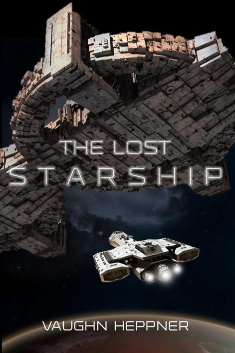 Heppner Vaughn - The Lost Starship скачать бесплатно