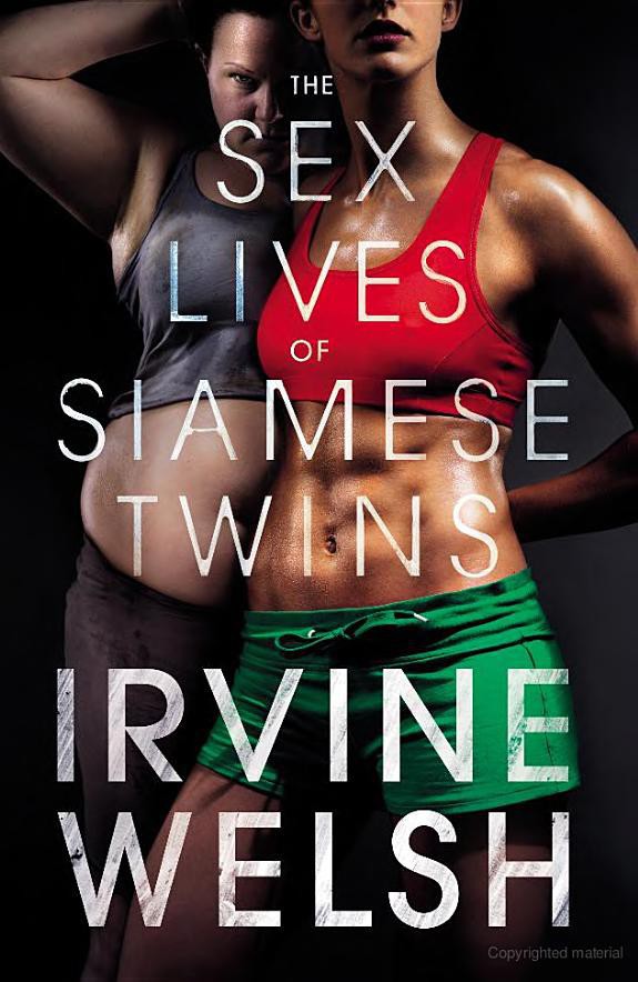 Welsh Irvine - The Sex Lives of Siamese Twins скачать бесплатно