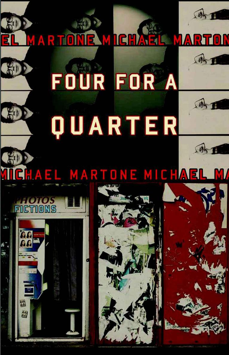 Martone Michael - Four for a Quarter: Fictions скачать бесплатно