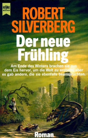 Силверберг Роберт - Der neue Frühling скачать бесплатно