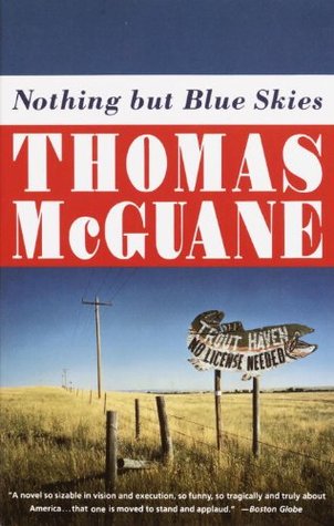 McGuane Thomas - Nothing but Blue Skies скачать бесплатно