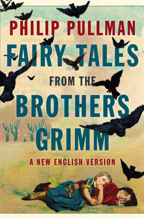 The Brothers Grimm - Fairy Tales from the Brothers Grimm : A New English Version скачать бесплатно