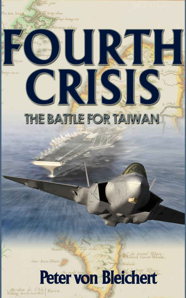 Bleichert Peter - Fourth Crisis: The Battle for Taiwan скачать бесплатно