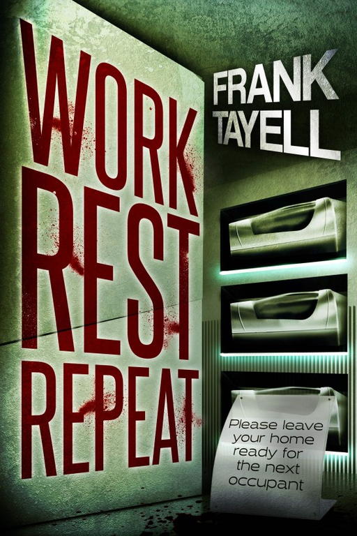 Tayell Frank - Work. Rest. Repeat. скачать бесплатно