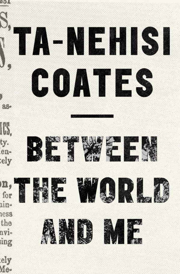 Coates Ta-Nehisi - Between the World and Me скачать бесплатно