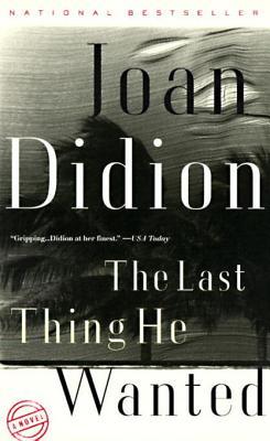 Didion Joan - The Last Thing He Wanted скачать бесплатно