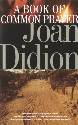 Didion Joan - A Book of Common Prayer скачать бесплатно