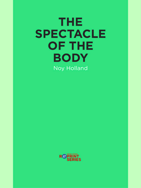 Holland Noy - The Spectacle of the Body скачать бесплатно