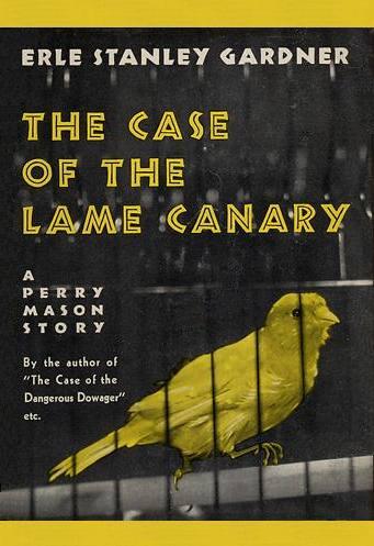 Gardner Erle - The Case of the Lame Canary скачать бесплатно