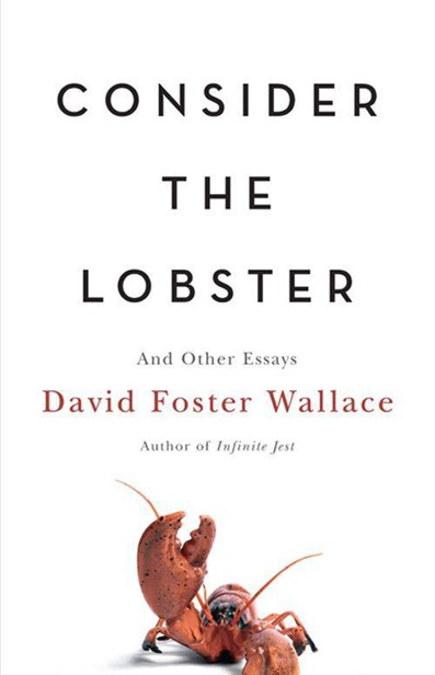 Wallace David - Consider the Lobster: And Other Essays скачать бесплатно