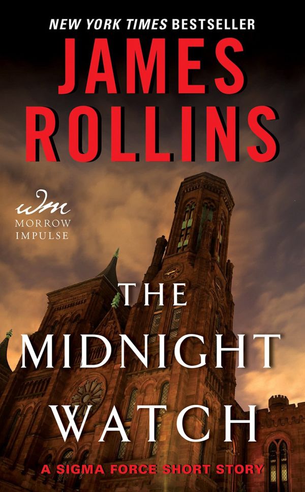 Rollins James - The Midnight Watch: A Sigma Force Short Story скачать бесплатно