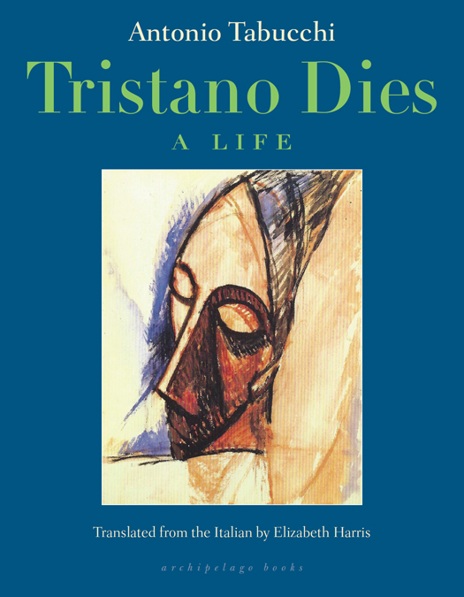 Tabucchi Antonio - Tristano Dies: A Life скачать бесплатно
