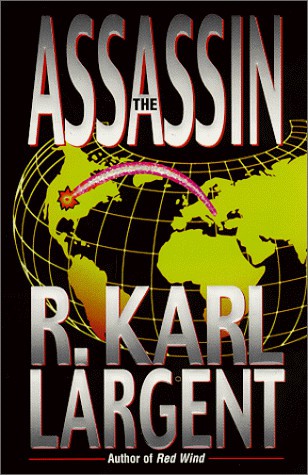 Largent R. - The Assassin скачать бесплатно
