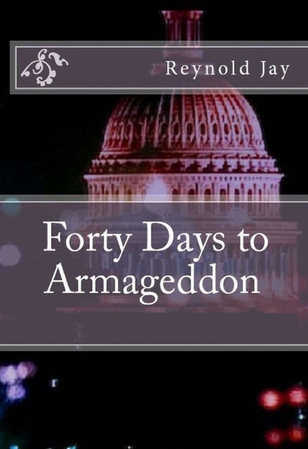 Jay Reynold - Forty Days to Armageddon скачать бесплатно