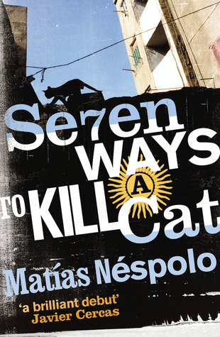 Nespolo Matias - Seven Ways to Kill a Cat скачать бесплатно
